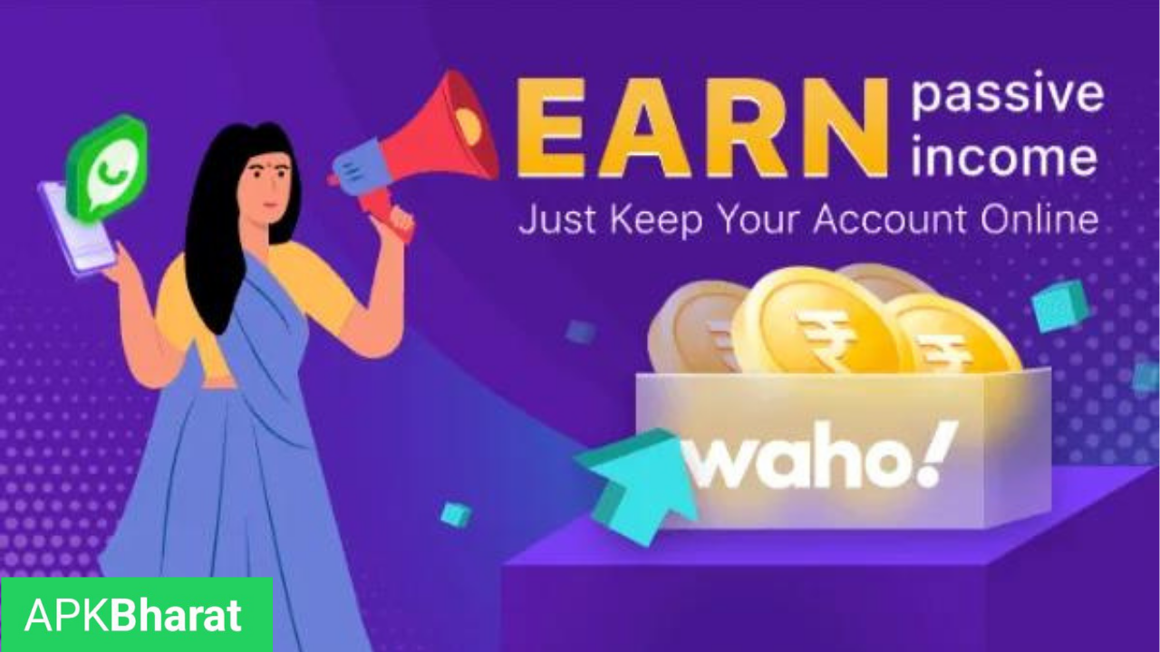 Waho Earning APK