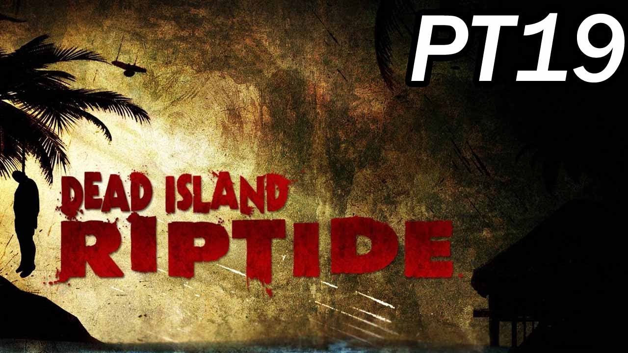 Dead Island Riptide Steam APK