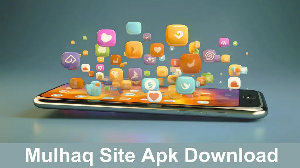 Mulhaq Site Apk Download