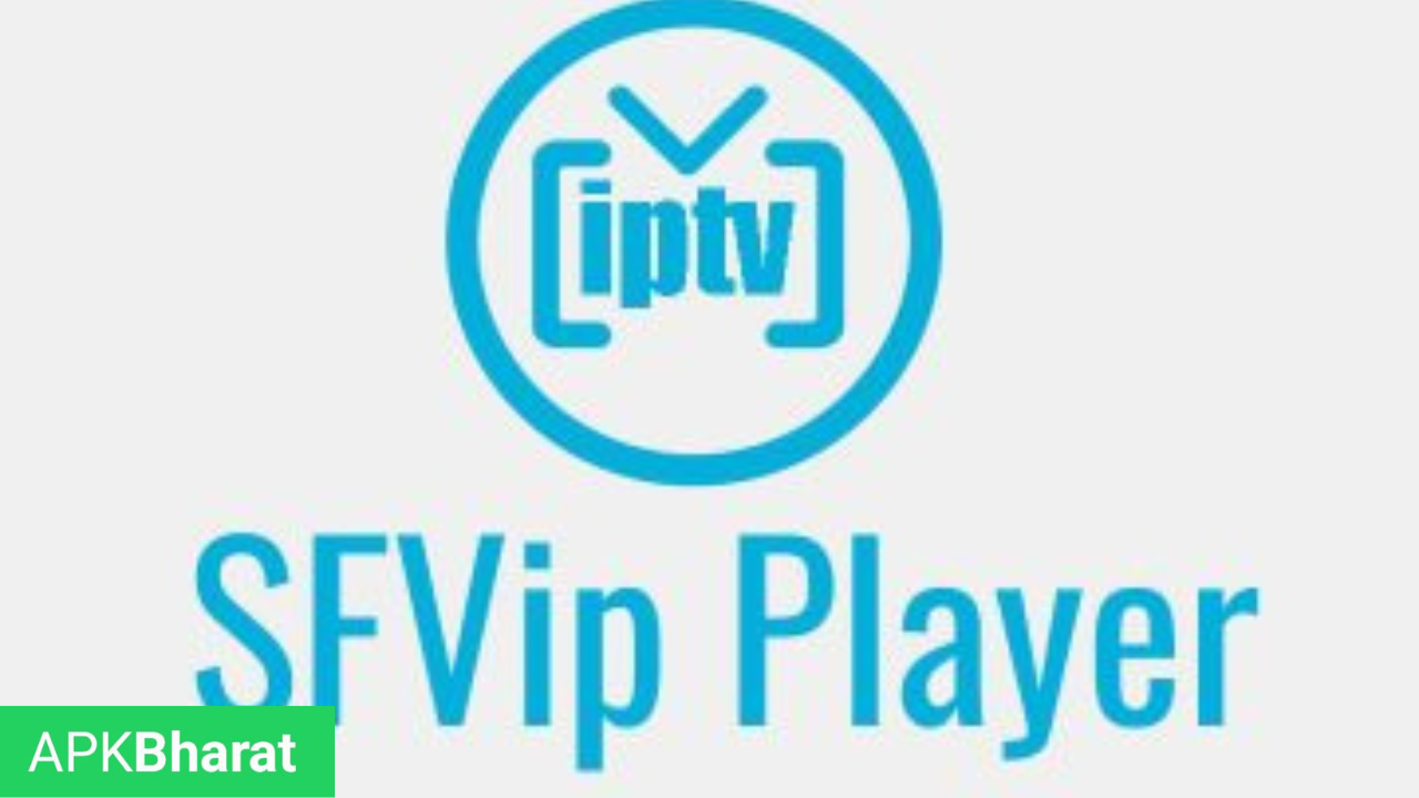 SFVIP Player APP Download