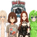 Not Even Looking APK APK
